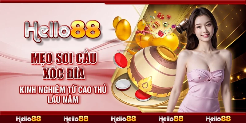 Mẹo soi cầu xóc đĩa - Kinh nghiệm từ cao thủ lâu năm