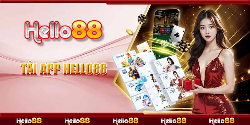 Tải App Hello88 - Hướng Dẫn Tải Hello 88 Cho IOS & Android
