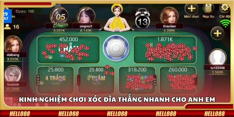 Kinh nghiệm chơi xóc đĩa thắng nhanh