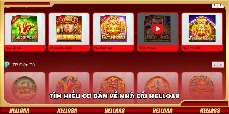 Tìm hiểu cơ bản về nhà cái Hello88