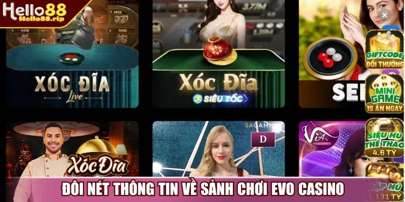 Đôi nét thông tin về sảnh chơi EVO Casino