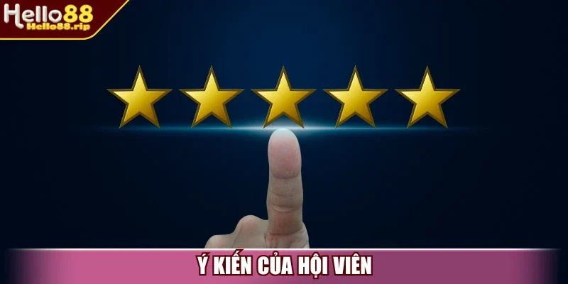 Ý kiến của hội viên